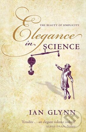 Levně Elegance in Science (The beauty of simplicity) - Ian Glynn - kniha z kategorie Móda