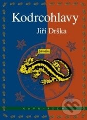 Levně Kodrcohlavy - Jiří Drška - kniha z kategorie Fantasy