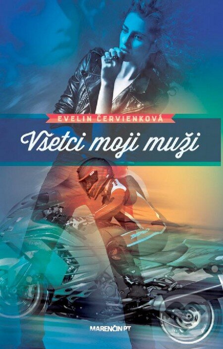 Levně Všetci moji muži - Evelin Červienková - kniha z kategorie Beletria