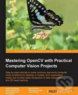 Levně Mastering OpenCV with Practical Computer Vision Projects - kniha z kategorie Odborné a náučné