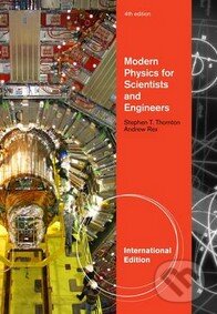 Levně Modern Physics for Scientists and Engineers - Stephen T. Thornton - kniha z kategorie Odborné a náučné