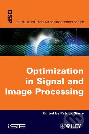 Levně Optimisation in Signal and Image Processing - Patrick Siarry - kniha z kategorie Odborné a náučné
