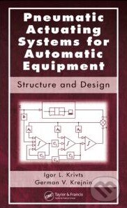 Levně Pneumatic Actuating Systems for Automatic Equipment - kniha z kategorie Odborné a náučné