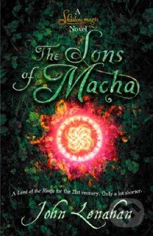Levně The Sons of Macha - John Lenahan - kniha z kategorie Fantasy