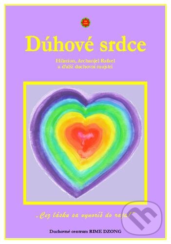 Levně Dúhove srdce (Cez lásku sa vynoríš do raja) - Lea Zimanová - kniha z kategorie Pozitívne myslenie