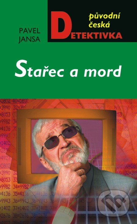 E-kniha: Stařec a mord (Pavel Jansa). Moba, 2013
