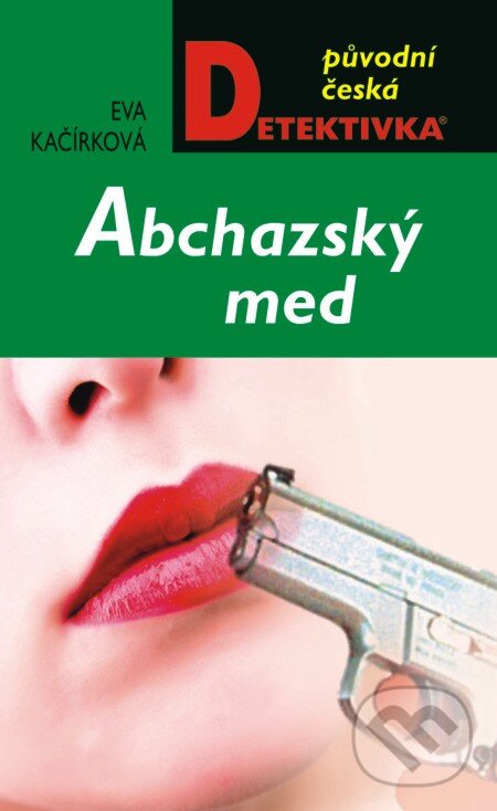 E-kniha: Abcházský med (Eva Kačírková). Moba, 2013