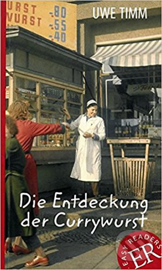 Kniha: Die Entdeckung der Currywurst (Klett)