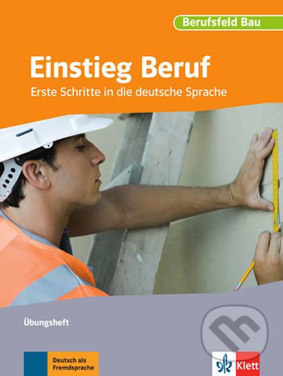 Levně Einstieg Beruf – Berufsfeld Bau - kniha z kategorie Jazykové učebnice a slovníky