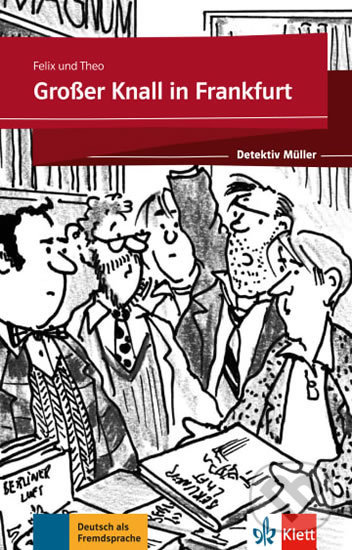 Levně Grossser Knall in Frankfurt - Buch + Online - kniha z kategorie Jazykové učebnice a slovníky
