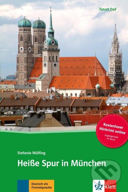 Levně Heiße Spur in München – Buch + Online MP3 - kniha z kategorie Jazykové učebnice a slovníky