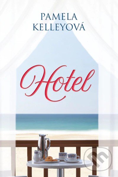 Levně Hotel - Pamela Kelley - kniha z kategorie Spoločenská beletria