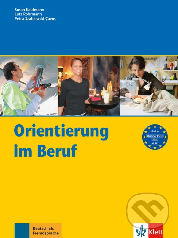 Levně Orientierung im Beruf – Buch A2-B1 - kniha z kategorie Jazykové učebnice a slovníky
