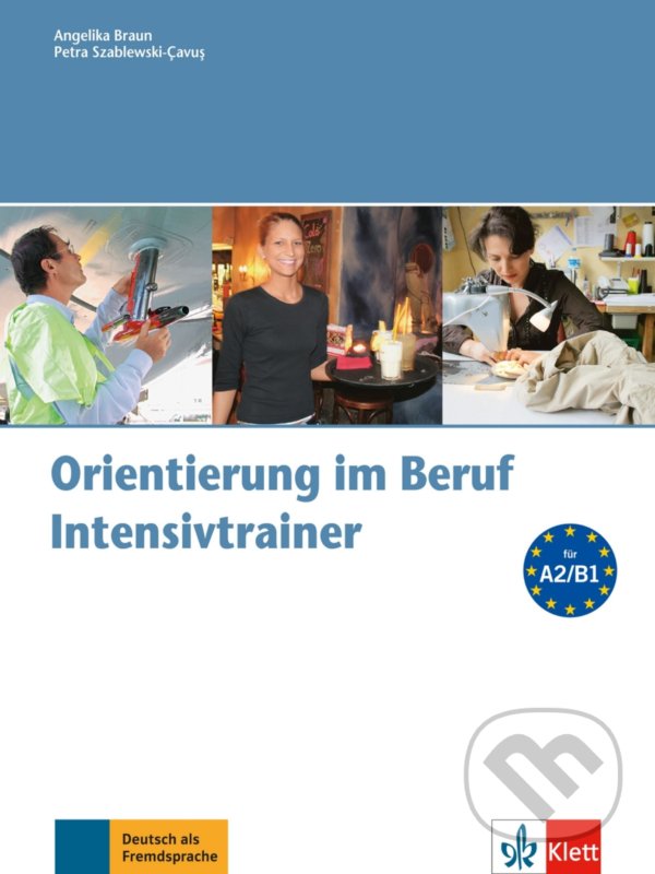 Levně Orientierung im Beruf – Intensivtrainer A2-B1 + CD - kniha z kategorie Jazykové učebnice a slovníky