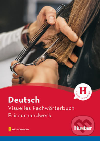 Levně Visuelles Fachwörterbuch - FriseurhandwerkBuch mit MP3-Download - kniha z kategorie Jazykové učebnice a slovníky