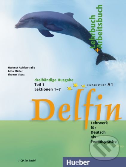 Kniha Delfin, dreibändige Ausgabe: Lehr- und Arbeitsbuch Teil 1