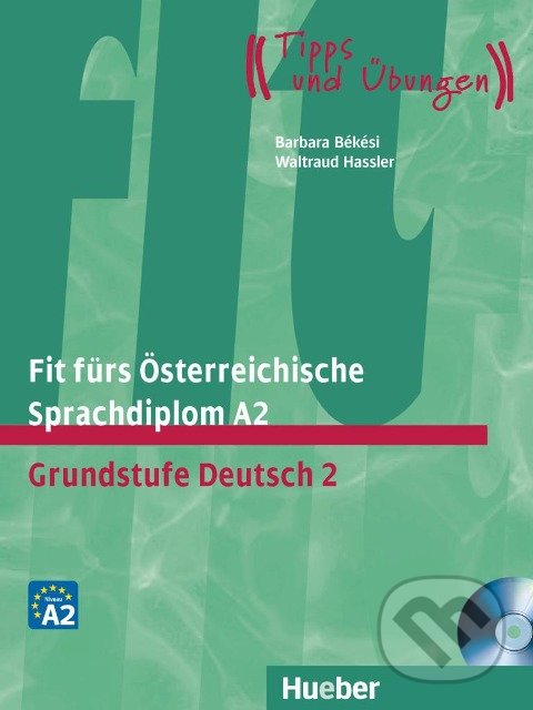 Fit fürs Österreichische Sprachdiplom A2: Lehrbuch mit A-CD koupíte na Martinus.cz