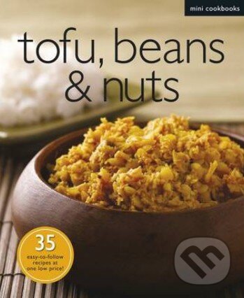 Kniha: Tofu, Beans, and Nuts (Marshall Cavendish Limited)