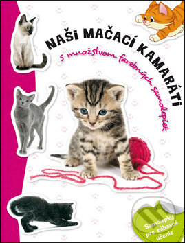 Kniha: Naši mačací kamaráti (Jiří Models). Jiří Models, 2013