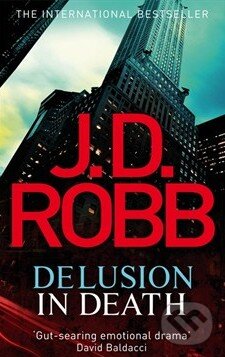 Levně Delusion in Death - J.D. Robb - kniha z kategorie Beletria