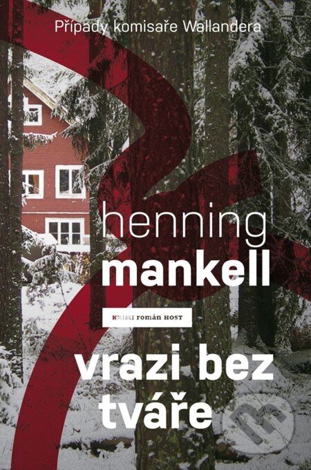 Vrazi bez tváře - Henning Mankell, Host, 2013