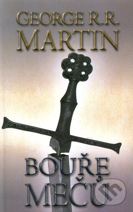 Bouře mečů 2 (kniha třetí) - George R.R. Martin, Talpress, 2013