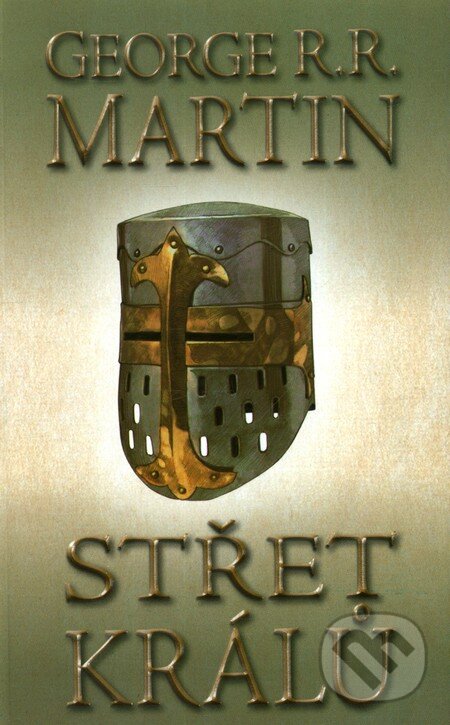 Střet králů 1 (kniha druhá) - George R.R. Martin, Talpress, 2013
