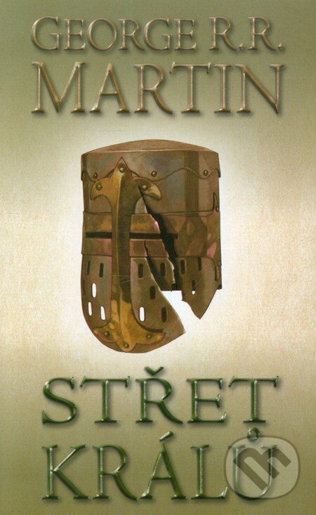 Střet králů 2 (kniha druhá) - George R.R. Martin, Talpress, 2013