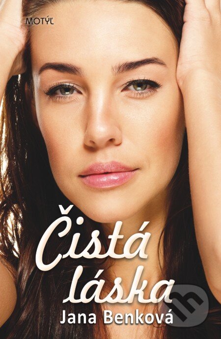 E-kniha: Čistá láska (Jana Benková). Motýľ, 2013