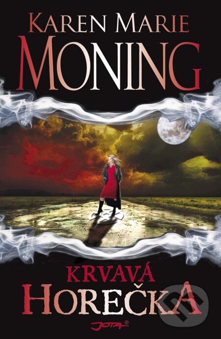 E-kniha: Krvavá horečka (Karen Marie Moning). Jota, 2012