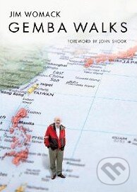 Gemba Walks - James Womack, John Shook, Lean Enterprise Institute, 2011