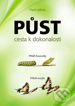 Levně Půst - cesta k dokonalosti (Příběh housenky, příběh motýla) - kniha z kategorie Diéty a zdravá výživa