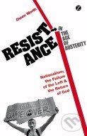 Levně Resistance in the Age of Austerity - Owen Worth - kniha z kategorie Politológia a politika
