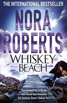 Levně Whiskey Beach - Nora Roberts - kniha z kategorie Spoločenská beletria