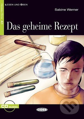 Levně Das Geheime Rezept + CD - Sabine Werner - kniha z kategorie Jazykové učebnice a slovníky