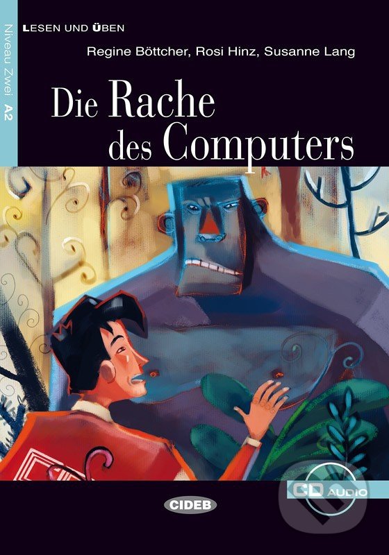 Die Rache des Computer A2 + CD - Regine Böttcher, Black Cat, 2009