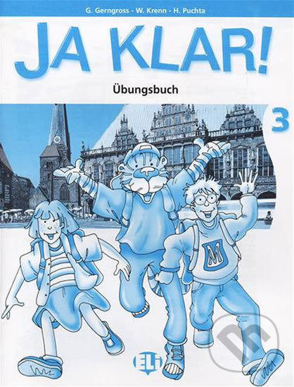 Levně Ja Klar! 3: Übungsbuch - Günter Gerngross - kniha z kategorie Jazykové učebnice a slovníky