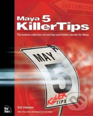 Levně Maya 5 Killer Tips - Eric Hanson - kniha z kategorie Film