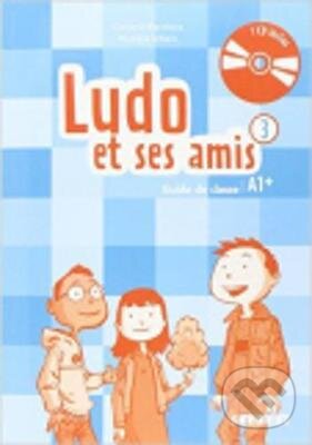 Kniha: Ludo et ses amis 3 (Michele Alberto a Corinne Marchois). Fraus, 2016