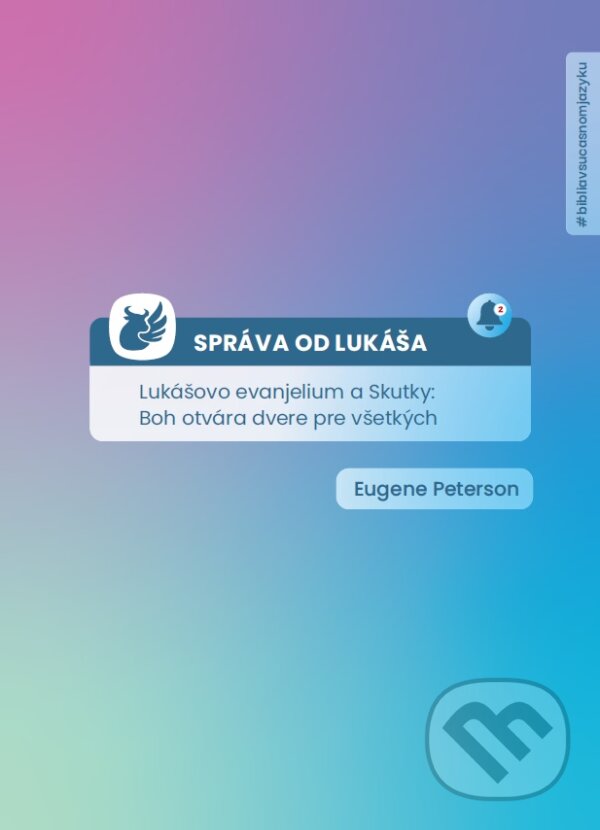 Levně Správa od Lukáša - Eugene H. Peterson - kniha z kategorie Biblia
