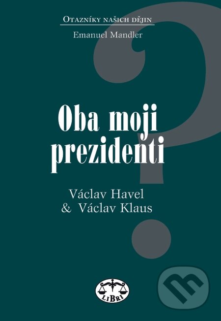E-kniha: Oba moji prezidenti (Emanuel Mandler). Libri, 2004