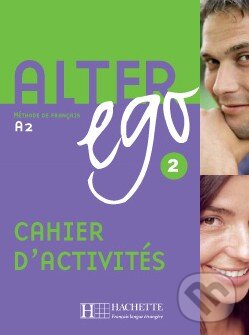 Levně Alter Ego 2 - Cahier d'activités - Annie Berthet - kniha z kategorie Jazykové učebnice a slovníky