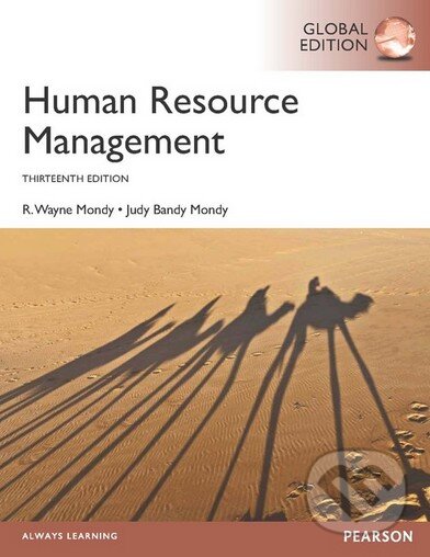 Kniha: Human Resource Management (R. Wayne Mondy). Pearson, 2013