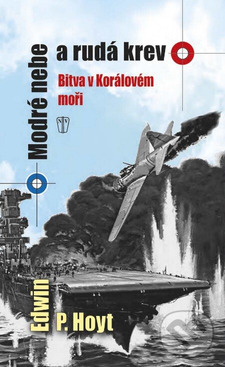 Kniha: Modré nebe a rudá krev (Edwin P. Hoyt)