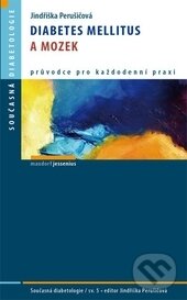 Levně Diabetes mellitus a mozek (Průvodce pro každodennou praxi) - kniha z kategorie Medicína