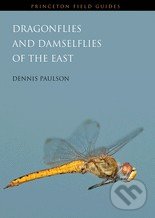 Kniha: Dragonflies and Damselflies of the East (Dennis Paulson)