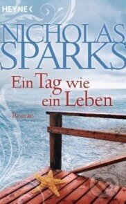 Levně Ein Tag wie ein Leben - Nicholas Sparks - kniha z kategorie Beletria