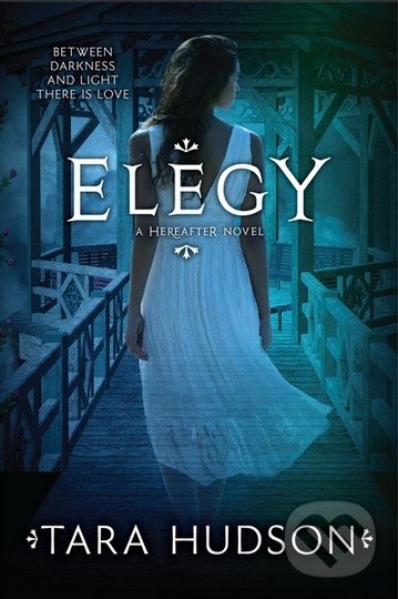 Elegy - Tara Hudson, HarperCollins, 2013