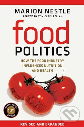 Levně Food Politics - Marion Nestle - kniha z kategorie Odborné a náučné