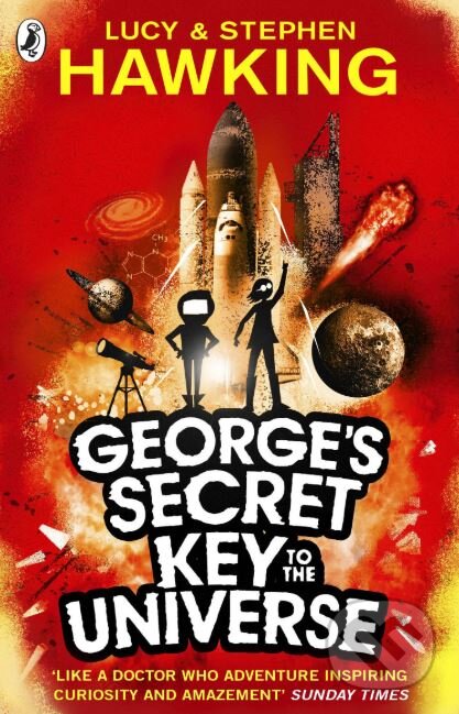 Levně George's Secret Key to the Universe - Lucy Hawking, Stephen Hawking, Garry Parsons (ilustrácie) - kniha z kategorie Beletria